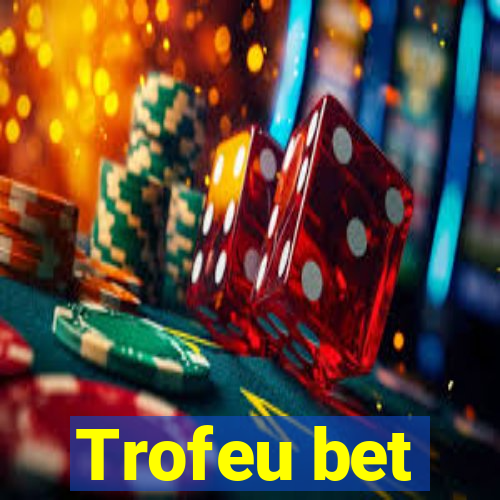 Trofeu bet